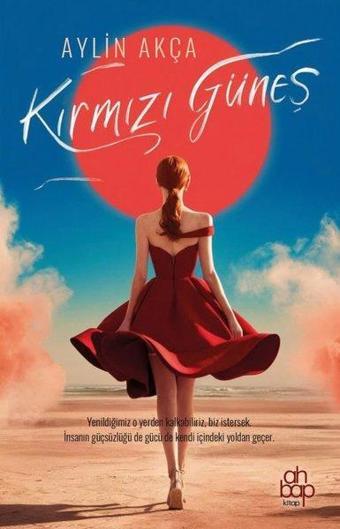 Kırmızı Güneş - Aylin Akça - Ahbap Kitap