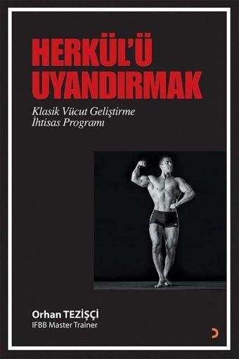 Herkül'ü Uyandırmak - Orhan Tezişçi - Cinius Yayınevi