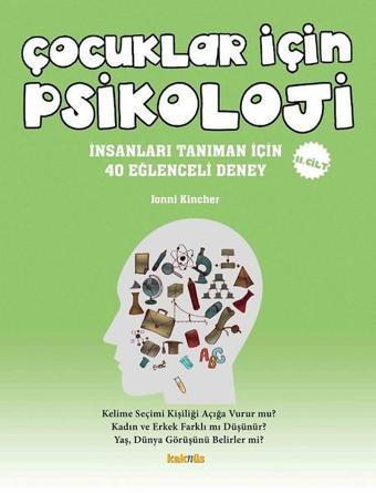 Çocuklar için Psikoloji 2.Cilt - Jonni Kincher - Kaknüs Yayınları