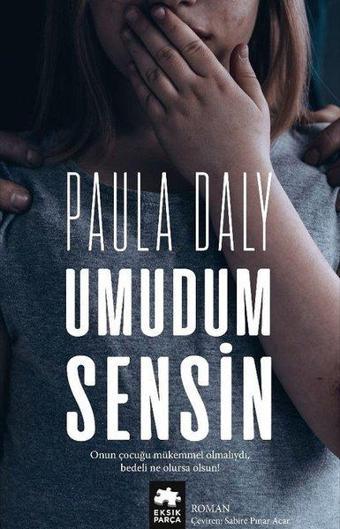 Umudum Sensin - Paula Day - Eksik Parça Yayınları