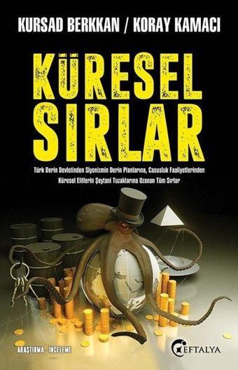 Küresel Sırlar - Koray Kamacı - Eftalya Yayınları