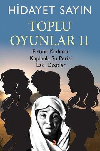 Toplu Oyunlar 11 - Hidayet Sayın - Cinius Yayınevi