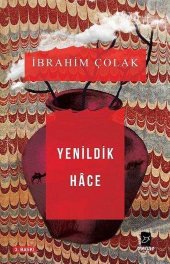 Yenildik Hace - İbrahim Çolak - Mecaz