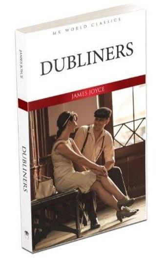 Dubliners - Mk World Classics İngilizce Klasik Roman - James Joyce - MK Publications