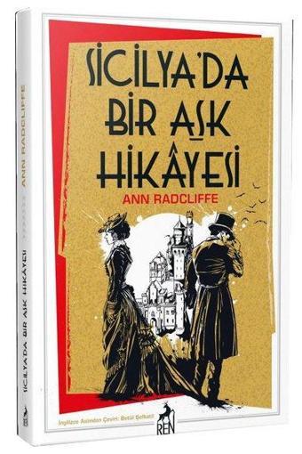 Sicilyada Bir Aşk Hikayesi - Ann Radcliffe - Ren Kitap Yayınevi