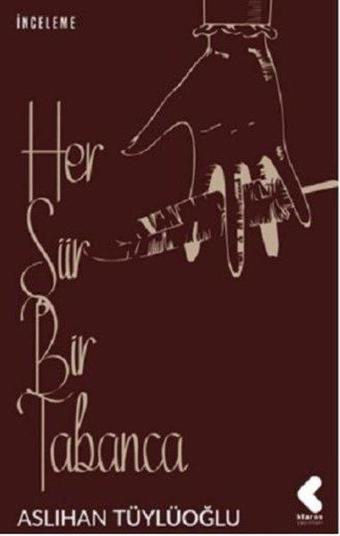 Her Şiir Bir Tabanca - Aslıhan Tüylüoğlu - Klaros Yayınları