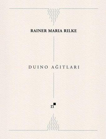 Duino Ağıtları - Rainer Maria Rilke - Norgunk Yayıncılık