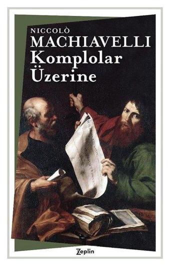 Komplolar Üzerine - Niccolo Machiavelli - Zeplin Kitap