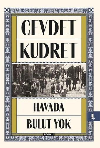 Havada Bulut Yok - Cevdet Kudret - Kapı Yayınları