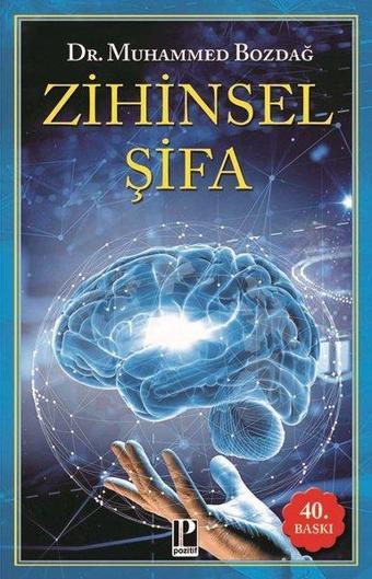 Zihinsel Şifa - Muhammed Bozdağ - Pozitif Yayıncılık