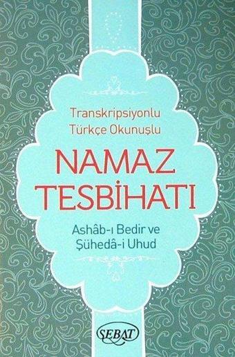 Namaz Tesbihatı Ashab-ı Bedir İlaveli Kod:1025 - Bediüzzaman Said Nursi - Sebat Yayın