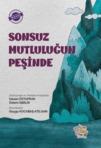 Sonsuz Mutluluğun Peşinde - Hasan Öztoprak - Parmak Çocuk