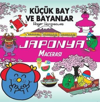 Küçük Bay ve Bayanlar - Japonya Macerası - Roger Hargreaves - Doğan Çocuk