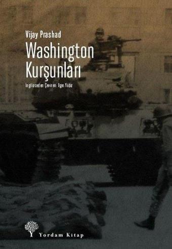 Washington Kurşunları - Vijay Prashad - Yordam Kitap