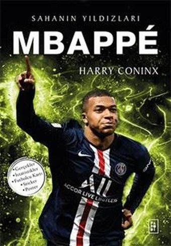 Mbappe - Sahanın Yıldızları - Harry Coninx - Parodi Yayınları