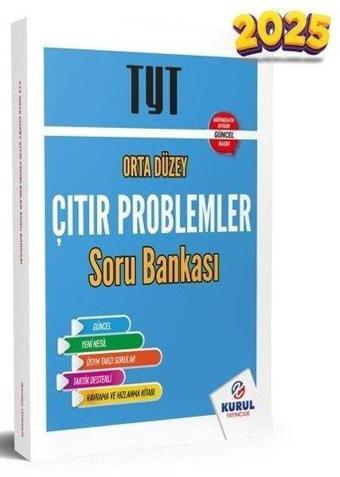 2025 TYT Orta Düzey Çıtır Problemler Soru Bankası - Kolektif  - Kurul Yayıncılık