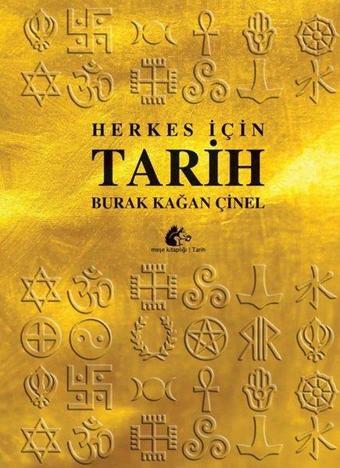 Herkes İçin Tarih - Burak Kağan Çinel - Meşe Kitaplığı