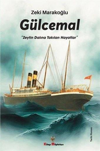 Gülcemal - Zeki Marakoğlu - Kitap Müptelası Yayınları