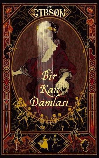 Bir Kan Damlası - S. T. Gibson - Lapis Yayınları