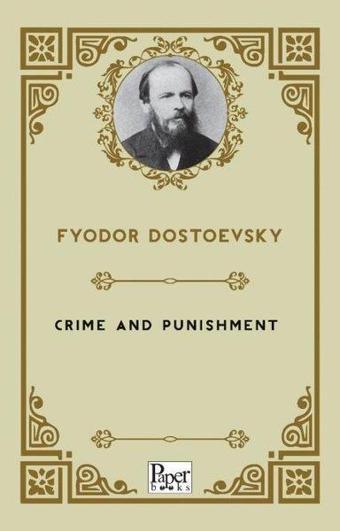 Crime and Punishment - Fyodor Dostoevsky - Paper Books