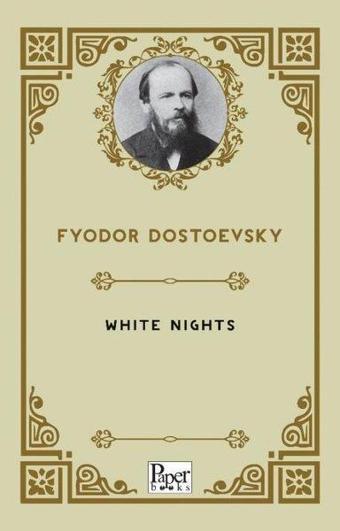 White Nights - Fyodor Dostoevsky - Paper Books