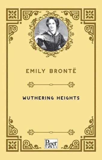 Wuthering Heights - Emily Bronte - Paper Books