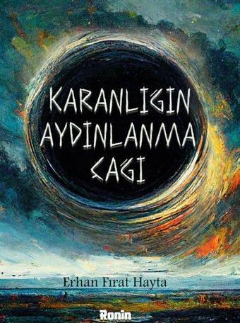 Karanlığın Aydınlanma Çağı - Ronin Kitap