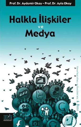 Halkla İlişkiler ve Medya - Aydemir Okay - Derin Yayınları