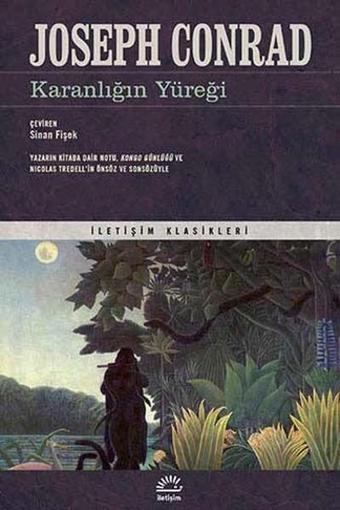 Karanlığın Yüreği - Joseph Conrad - İletişim Yayınları