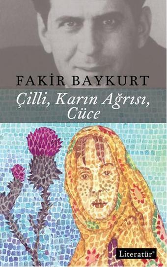 Çilli Karın Ağrısı Cüce - Fakir Baykurt - Literatür Yayıncılık