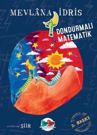 Dondurmalı Matematik - Mevlana İdris - Vakvak Yayınları