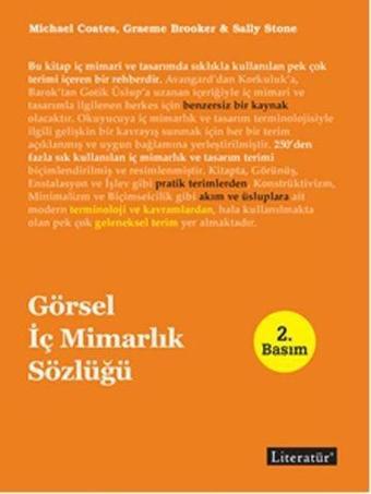 Görsel İç Mimarlık ve Tasarım Sözlüğü - Graeme Brooker - Literatür Yayıncılık