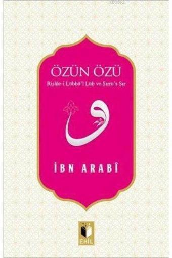 Özün Özü - Muhyiddin İbnü'l Arabi - Ehil