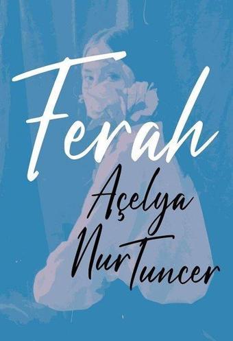 Ferah - Açelya Nur Tuncer - Cem Yayınevi
