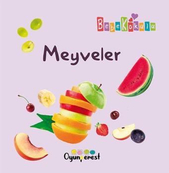 Meyveler - Bebek Kokulu - Bedriye Çelik - Oyunperest