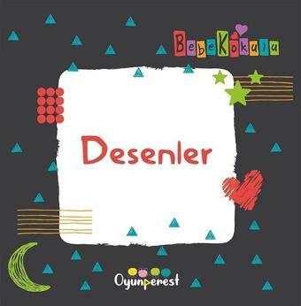 Desenler - Bebek Kokulu - Bedriye Çelik - Oyunperest