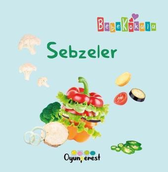 Sebzeler - Bebek Kokulu - Bedriye Çelik - Oyunperest