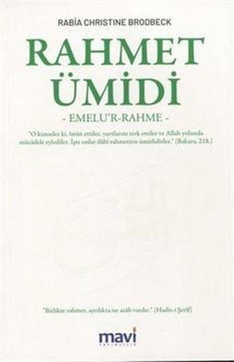 Rahmet Ümidi - Rabia Christine Brodbeck - Mavi Yayıncılık