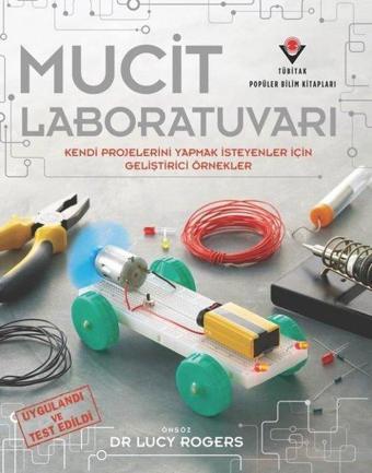 Mucit Laboratuvarı - Jack Challoner - Tübitak Yayınları