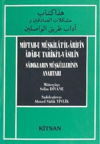 Miftah-u Müşkilat'il-Arifin Adab-u Tariki'l-Vasilin - Derleme  - Kitsan Yayınevi