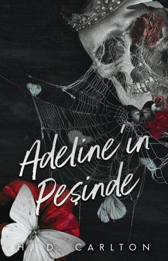 Adeline'ın Peşinde - H. D. Carlton - Lapis Yayınları