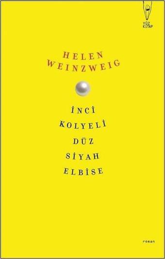 İnci Kolyeli Düz Siyah Elbise - Helen Weinzweig - Yüz Kitap