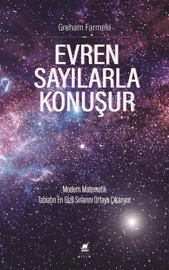 Evren Sayılarla Konuşur - Graham Farmelo - Ayrıntı Yayınları