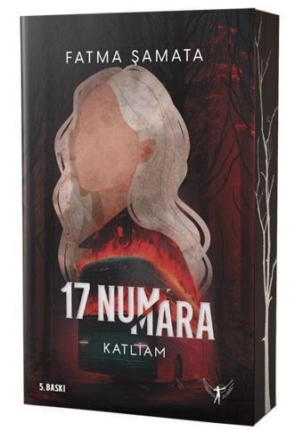 17 Numara Katliam - Fatma Şamata - Artemis Yayınları