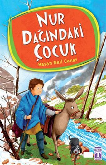 Nur Dağındaki Çocuk - Hasan Nail Canat - Genç Timaş