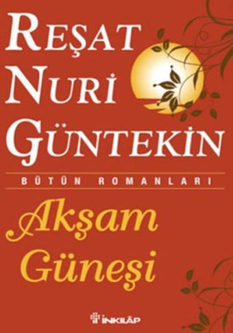 Akşam Güneşi - İnkılap Kitabevi Yayınevi