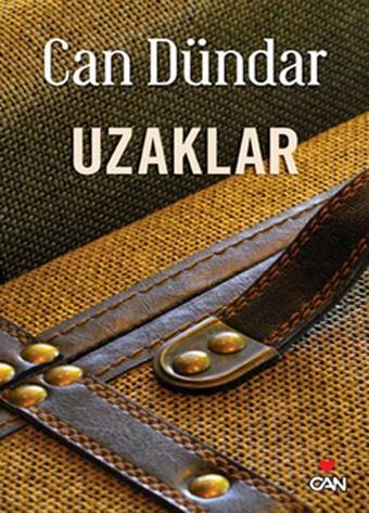 Uzaklar - Can Dündar - Can Yayınları