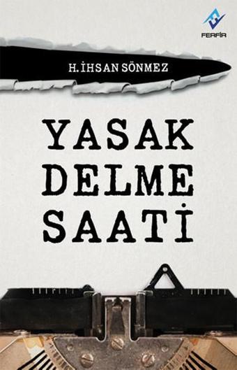 Yasak Delme Saati - İhsan Sönmez - Ferfir