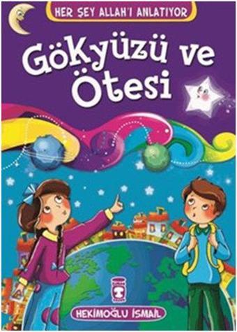 Gökyüzü ve Ötesi - Hekimoğlu İsmail - Timaş Çocuk