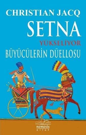 Setna Yükseliyor-Büyücülerin Düellosu - Christian Jacq - Nemesis Kitap Yayınevi